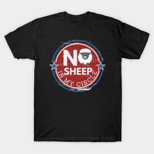 No sheep in my circle T-Shirt